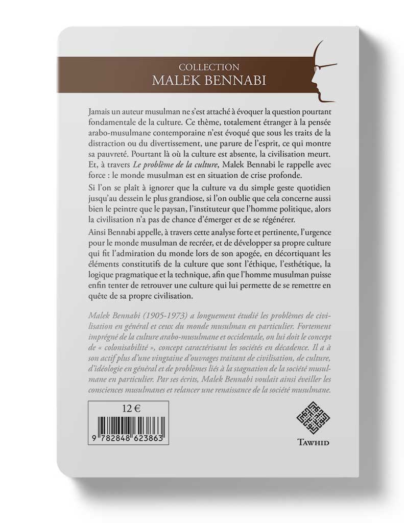 Le problème de la culture - Éditions Tawhid Tawhid Livre > Islam > Essai 9782848623863 Librairie Musulmane Al-imen