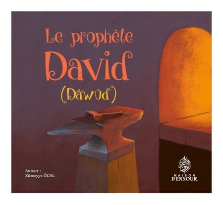 Le prophète Salomon (Sulaymân) — Fatma Kayhan Yilmaz | Éditions Maison d'Ennour Maison d'Ennour Livre Islam Enfant 9782752401502 Librairie Musulmane Al-imen