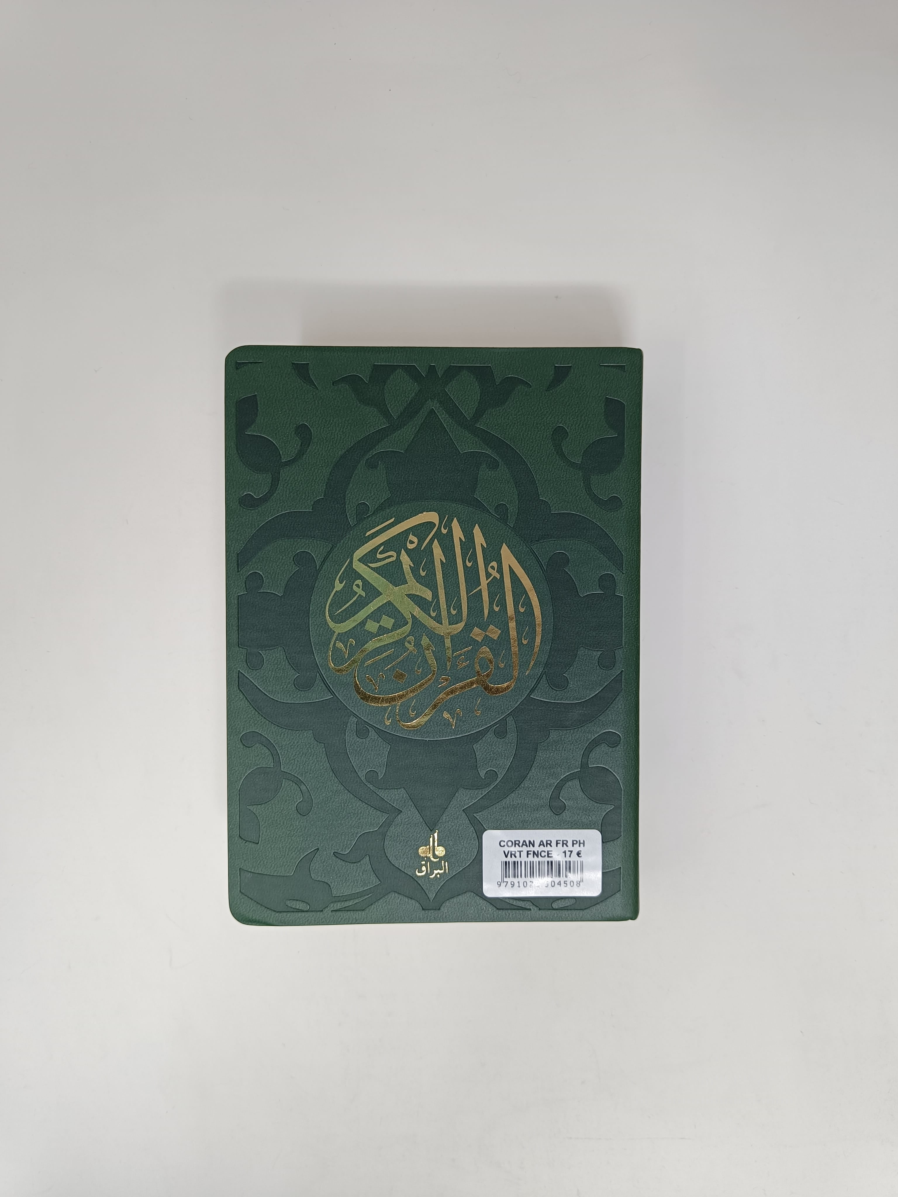 Le Saint Coran (Arabe - Français - Phonétique) 13x17cm | Éditions Al Bouraq Al Bouraq Coran / Qur'an > Arabe Français Phonétique 9791022504508 Librairie Musulmane Al-imen