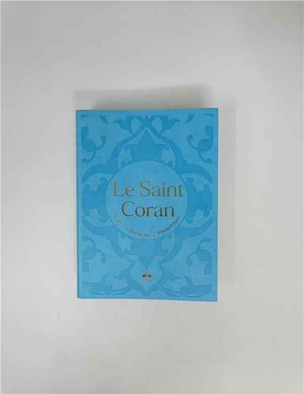 Le Saint Coran (Arabe - Français - Phonétique) Arc - en - ciel - Éditions Al Bouraq disponible chez Al - imen