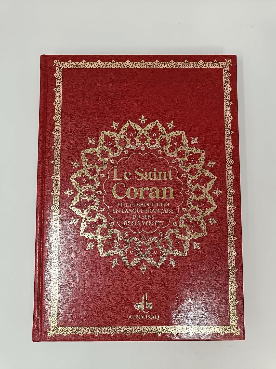 Le Saint Coran Bilingue (Arabe - Français) (Pages Dorures) - Al Bouraq Al Bouraq Coran Bordeaux 9791022507189 Librairie Musulmane Al-imen