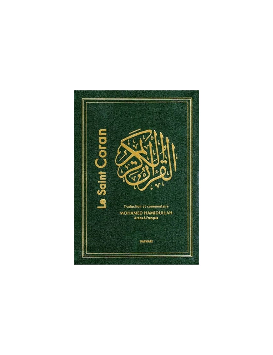 Le Saint Coran bilingue (arabe-français) - poche - Traduction accompagnée de commentaires Muhammad Hamidullah - Bachari - Sana Sana Livre Saint Coran Arabe Français Hafs 3700495411349 Librairie Musulmane Al-imen