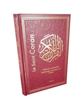 Le Saint Coran bilingue (arabe-français)  - Traduction accompagnée de commentaires Muhammad Hamidullah - Bachari - Sana Sana Livre Saint Coran Arabe Français Hafs 9782913678828 Librairie Musulmane Al-imen