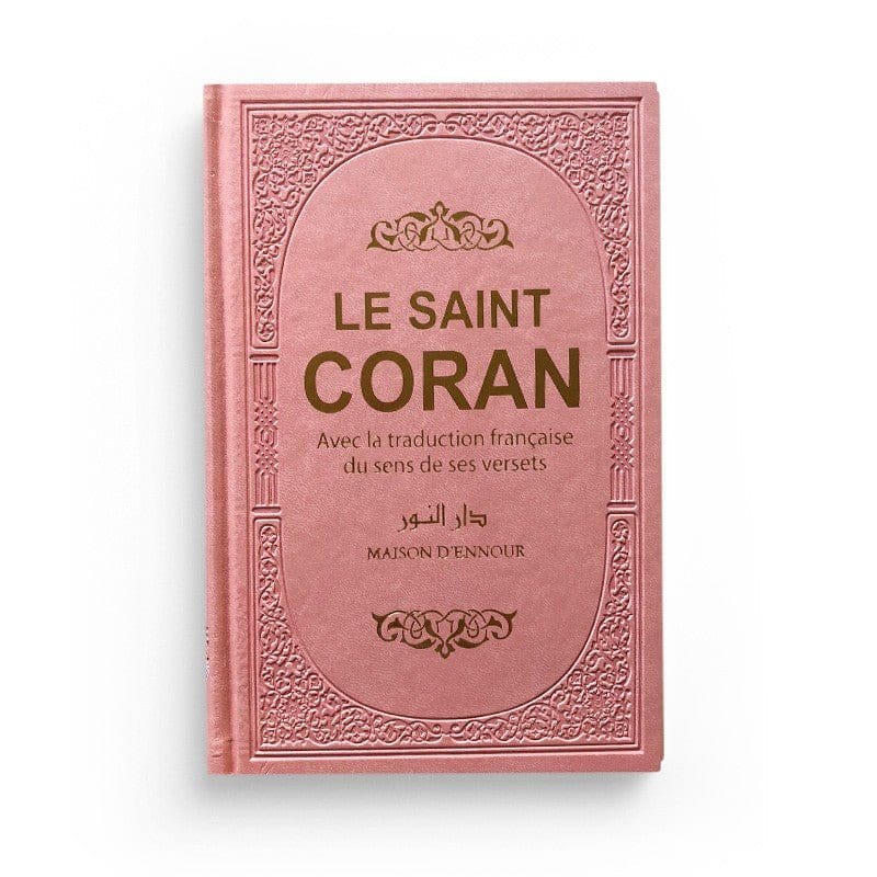 Le saint coran rose-clair avec la traduction française du sens de ses versets (AR-FR) Maison d'Ennour Coran 9782492027413 Librairie Musulmane Al-imen
