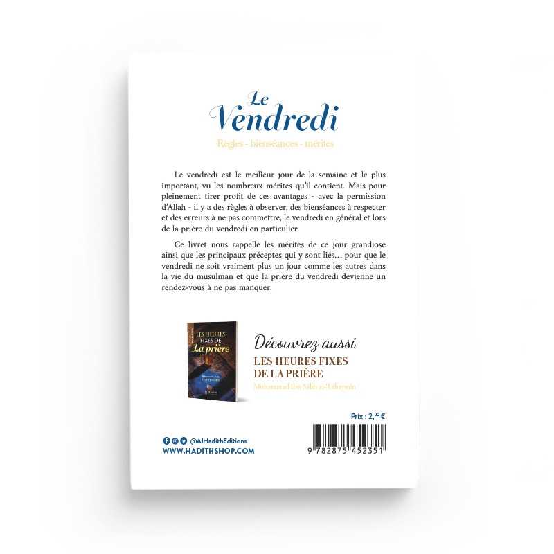 Le vendredi, règles et bienséances - Khâlid Abû Sâlih - éditions Al-Hadîth Al-Hadîth Livres > Islam > Prière (Salat) 9782875452351 Librairie Musulmane Al-imen