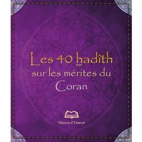 Les 40 hadîths sur les mérites du Coran disponible chez Al - imen