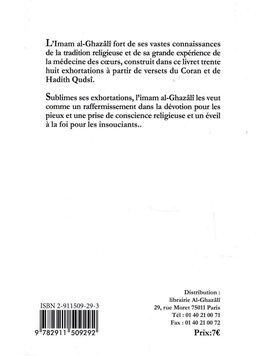 Les exhortations sublimes - L'Imam Al-Ghazâlî - Iqra - Éditions Iqra Iqra Livre > Islam > Foi et Spiritualité 9782916316949 Librairie Musulmane Al-imen