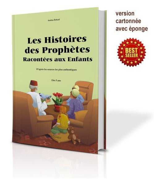 Les Histoires des Prophètes Racontées aux Enfants (Grand livre illustré à partir de 5 ans) - Version cartonnée de luxe - Livres par édition par Orientica disponible chez Al - imen