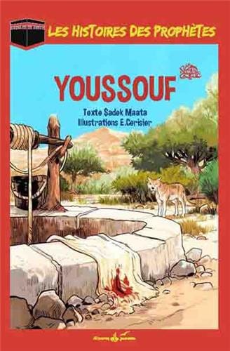Les histoires des Prophètes - Youssouf — Sadek Maata | Al Bouraq Al Bouraq Livre > Islam > Biographie 9791022500333 Librairie Musulmane Al-imen