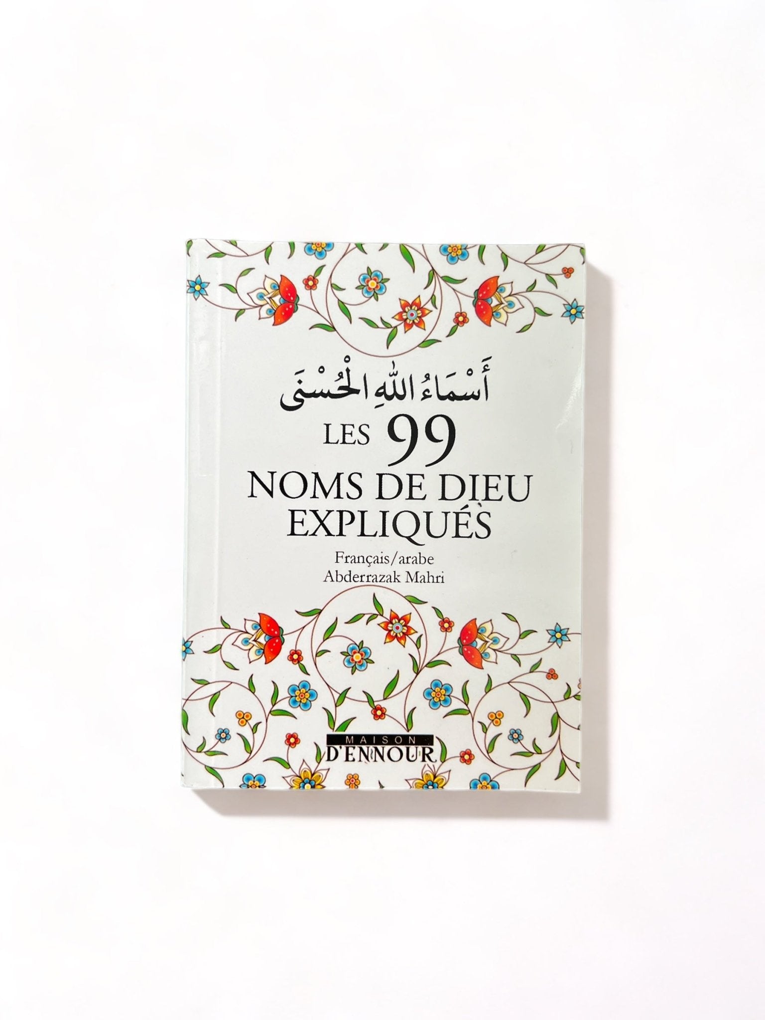 Les Noms divins expliqués FR/AR - Livres par édition par Maison d'Ennour disponible chez Al - imen