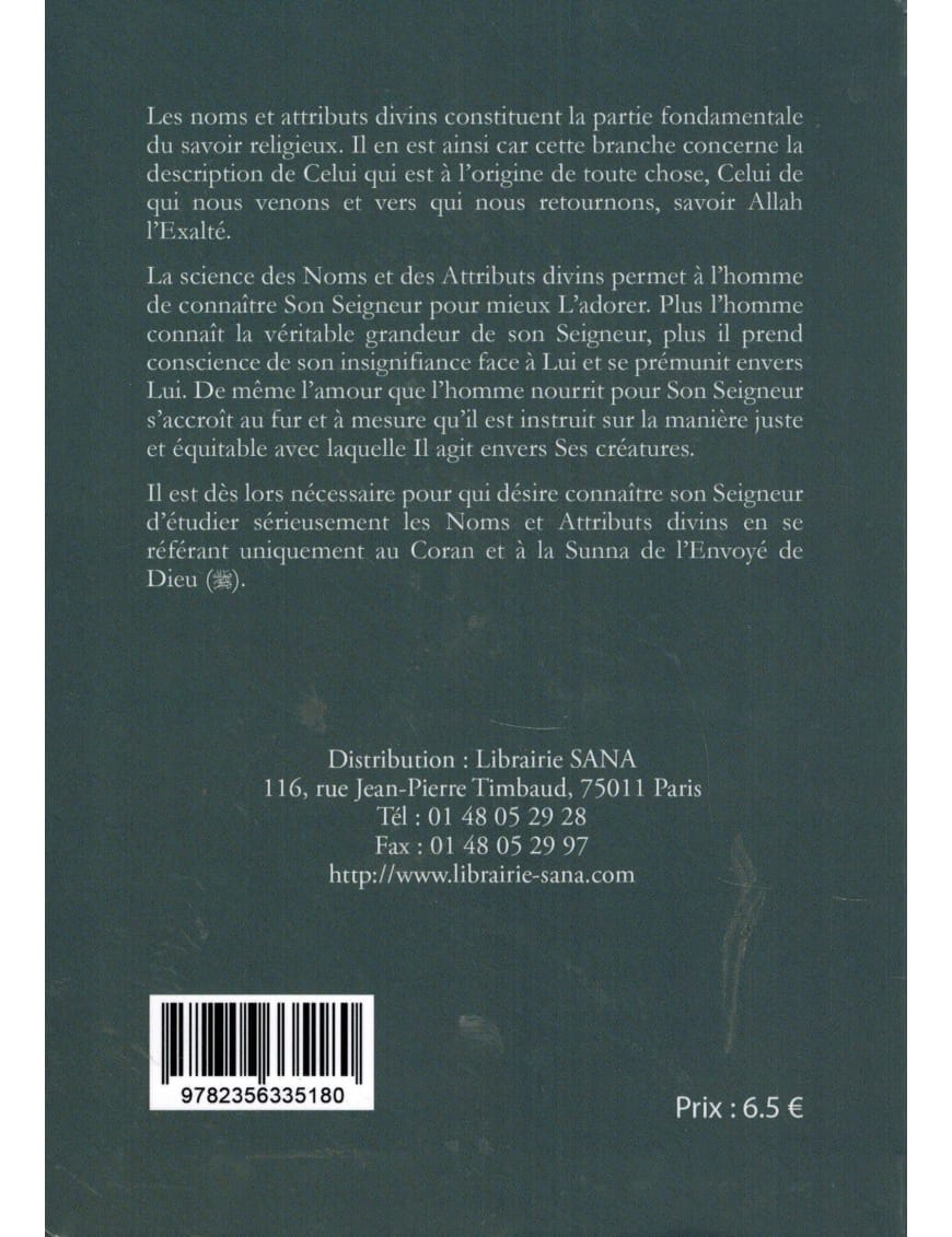 Les règles exemplaires des noms et attributs divins - Al-Uthaymîn - Sana Sana Livre > Islam > Tawhid / Aqidah (Croyance) 9782356335180 Librairie Musulmane Al-imen