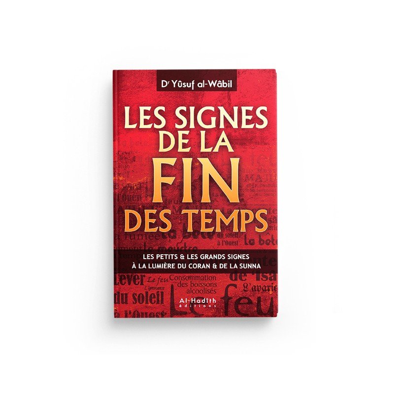 Les signes de la fin des temps - Dr Yûsuf al - Wâbil disponible chez Al - imen