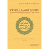 L’Eveil à la voie de Dieu. L’enseignement initiatique d’Ibn ‘Arabî. - Livres par édition par Tasnîm disponible chez Al - imen