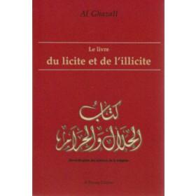 Livre du licite et de l´illicite (Le) ALGHAZALI, ABU HAMID Al - imen