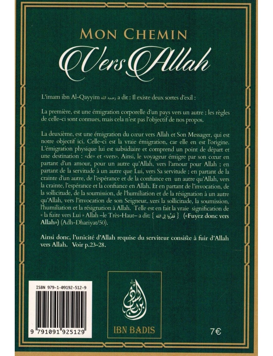 Mon chemin vers Allah - Ibn Qayyim Al-Jawziyya - Ibn Badis - Ibn Badis Éditions Ibn Badis Livre > Islam > Foi et Spiritualité 9791091925129 Librairie Musulmane Al-imen