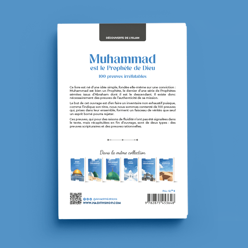 Muhammad est le Prophète de Dieu - 100 preuves irréfutables par Rachid Maach - Éditions Al-Hadîth Al-Hadîth Livre > Islam 9782875453648 Librairie Musulmane Al-imen