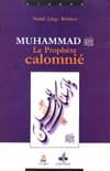 Muhammad - Le Prophète calomnié — Nabil Luqa Bebawi | Éditions Al Bouraq Al Bouraq Livre > Islam 9782841613144 Librairie Musulmane Al-imen