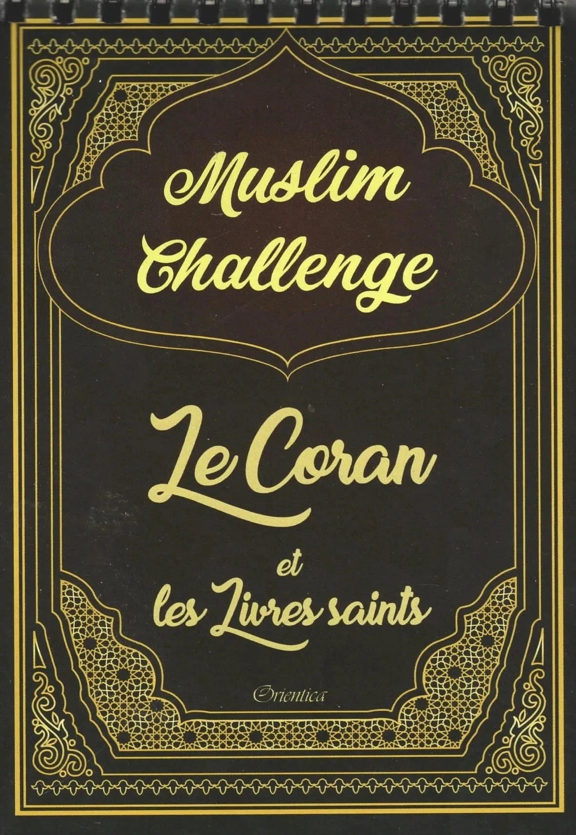 Muslim Challenge – Le Coran et les livres saints Orientica Livre > Islam 9782356352903 Librairie Musulmane Al-imen