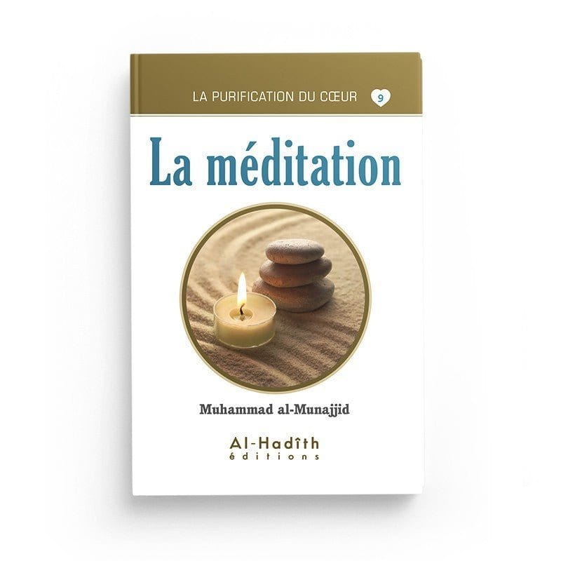 Pack : La purification du cœur (10 livres) - éditions Al-Hadîth Al-Hadîth Livre > Islam > Foi et Spiritualité 9782492026027 Librairie Musulmane Al-imen