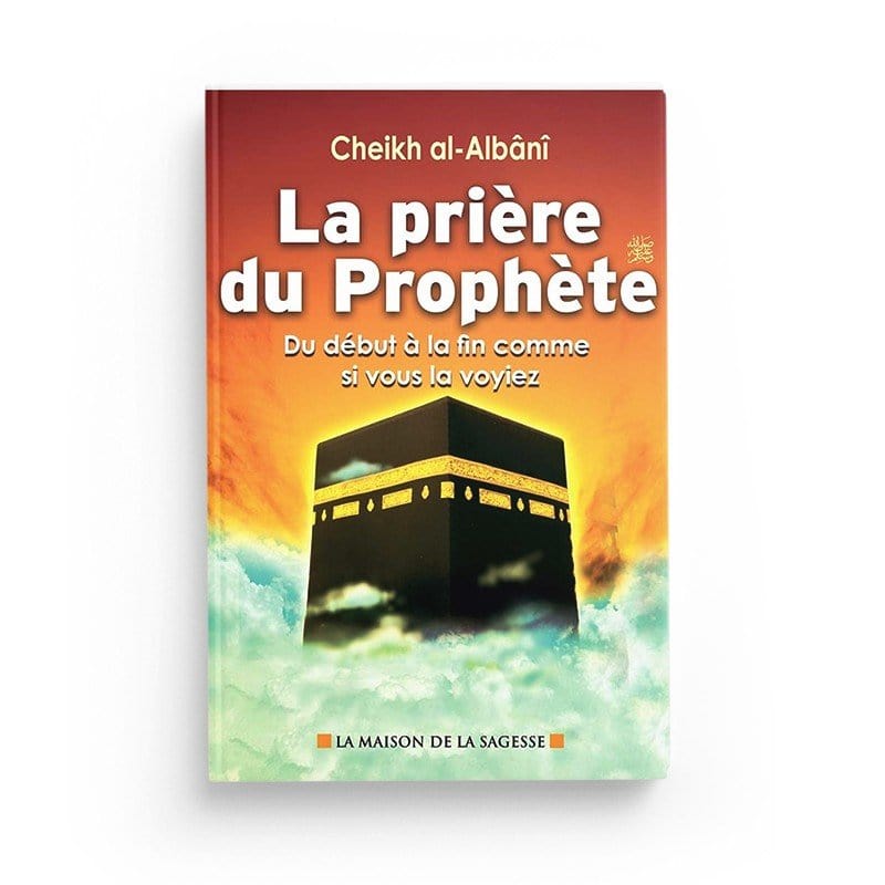 PACK : Prière (6 livres) - Editions Al-Hadîth Al-Hadîth Livre > Islam > Foi et Spiritualité 9782492026362 Librairie Musulmane Al-imen