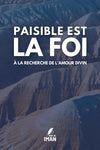 Paisible est ma foi: À la recherche de l'amour divin - Éditions Nur Al Iman - Livres par édition par Nur Al Iman disponible chez Al - imen