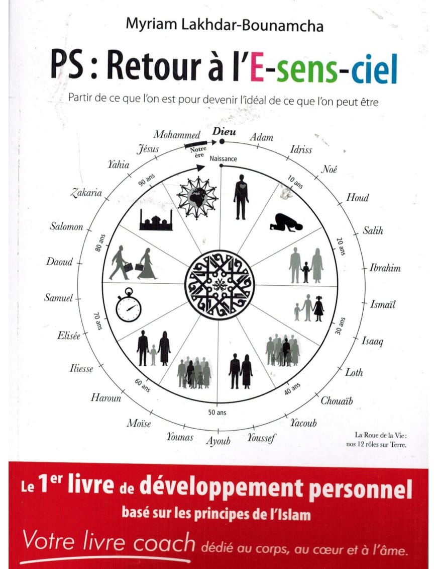 PS : Retour à l'E-sens-ciel - Myriam Lakhdar Bounamcha - Sana Sana Livre > Islam > Essai 9782952892339 Librairie Musulmane Al-imen