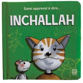 Sami apprend à dire Inchallah Al - imen