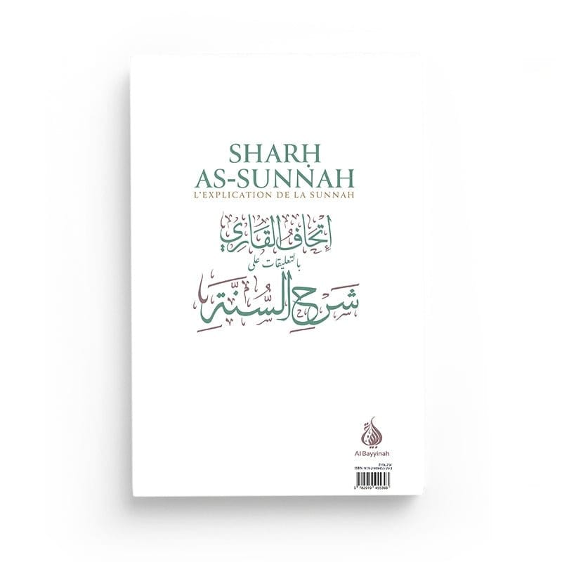 Sharh As-Sunnah (L'explication de la sunnah - d'après L'Imam Al Barbahârî Al-Bayyinah Livre > Islam > Tawhid / Aqidah (Croyance) 9782919455393 Librairie Musulmane Al-imen