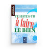 Te hâtes - tu à faire le bien? disponible chez Al - imen