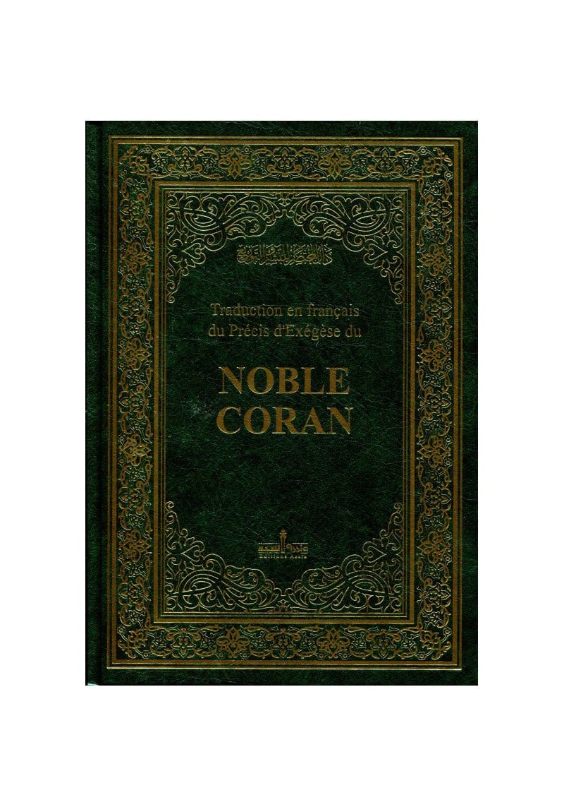 Traduction en français du précis d'exégèse du Noble Coran - édition Assia Assia Coran / Qur'an 9782350061931 Librairie Musulmane Al-imen