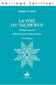 Voie du Taçawwuf, (La) Al - ´Alawî, Ahmad Ibn - Mustaphâ Al - imen