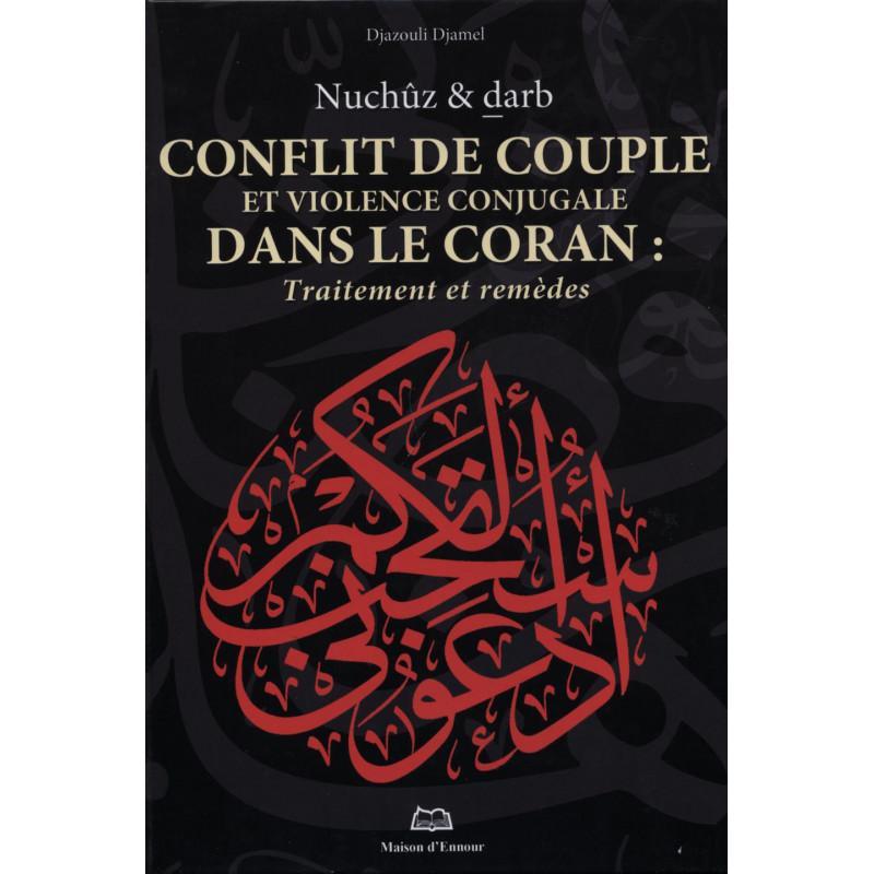 conflit-de-couple-et-violence-conjugale-dans-le-coran-traitement-et-remedes-nuchuz-et-darb